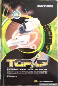 TCP/IP dalam dunia informatika & telekomunikasi
