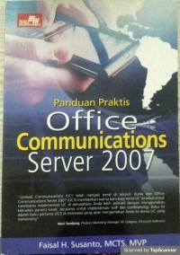 Panduan praktis office communications server 2007