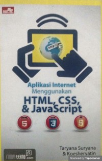 APLIKASI INTERNET MENGGUNAKAN  HTML, CSS, & JAVASCRIPT