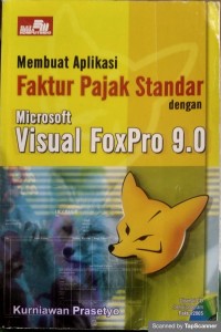 Membuat aplikasi faktur pajak stndar dengan microsoft visual foxpro 9.0