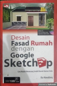 Desain fasad rumah dengan google sketchup