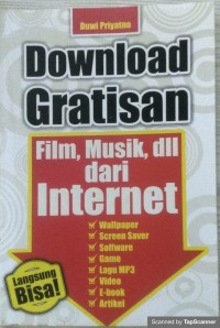Download gratisan : film, musik, dll dari internet