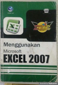 Menggunakan microsoft excel 2007