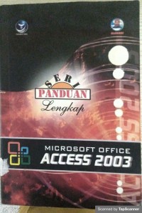 SERI PANDUAN LENGKAP: microsoft office access 2003