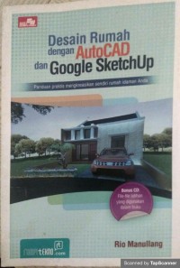 Desain rumah dengan autocad dan google sketchup