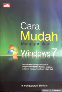 Cara Mudah Menggunakan Windows 7