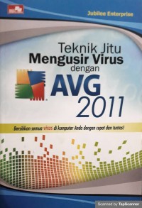 Teknik Jitu Mengusir Virus dengan AVG 2011