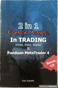 2 IN 1 COMMON MISTAKE IN TRADING (forex, index, stocks) & PANDUAN METATRADER 4