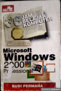 36 jam belajar komputer microsoft windows 2000 profesional