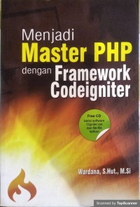 Menjadi master php dengan framework codeigniter