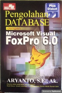 Image of Pengolahan database dengan microsoft visual foxpro 6.0