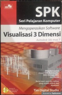 SPK seri pelajaran komputer mengoperasikan software visualisasi 3 dimensi