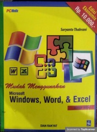 Mudah menggunakan microsoft windows, word, & excel