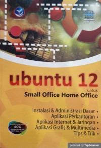 Ubuntu 12 Untuk Small office home Office