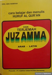 Cara belajar dan menulis huruf Al Quran: dan terjemahan Juz Amma