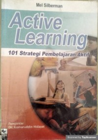 Aktive learning 101 strategi pembelajaran aktif