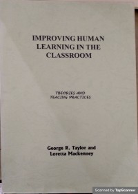 Improving human learning in the classroom