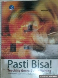 Pasti bisa!: teaching genre -based writing