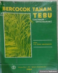 Bercocok tanam tebu (sachrum officinarum)