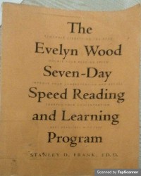 The evelyn wood seven-day speed reading and learning program