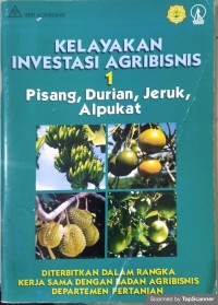 kelayakan investasi agribisnis 1 pisang, durian, jeruk, alpukat