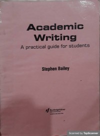 Academic Writing: a practical guide for students