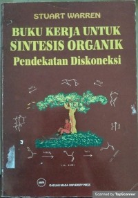 Buku Kerja Untuk Sintesis Organik Pendekatan Diskoneksi