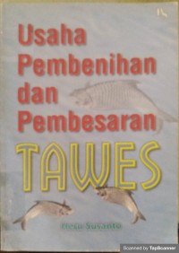 Usaha Pembenihan dan Pembesaran Tawes