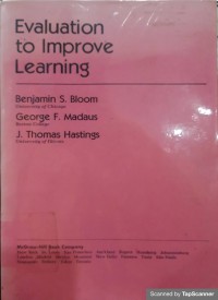 Evaluation to Improve Learning