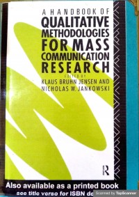 A Handbook of qualitative methodologies for mass communication research