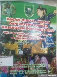 Ragam Budaya Melayu Dan Potensi Daerah Kabupaten INHU
