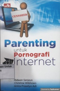 PARENTING UNTUK PORNOGRAFI DI INTERNET