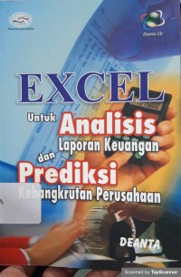 Excel Untuk Analisis Laporan Keuangan Dan Prediksi Kebangkrutan Perusahaan