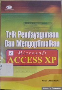Trik pendayagunaan dan mengoptimalkan microsoft XP