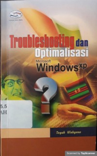 TROUBLESHOOTING DAN OPTIMALISASI: microsoft windows xp