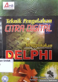 Teknik pengolahan citra digital menggunakan delphi