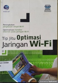 Tips Jitu optimasi jaringan Wi-Fi