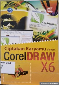 CIPTAKAN KARYAMU DENGAN COREL DRAWX6