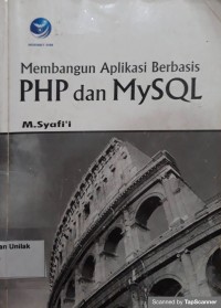 Membangun aplikasi berbasis: PHP dan MySQL