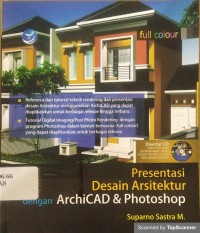 Presentasi Desain Arsitektur Dengan ArchiCAD Dan Photoshop