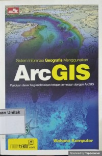 Sistem informasi geografis menggunakan arc gis