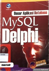 Dasar aplikasi database MySQL-Dephi