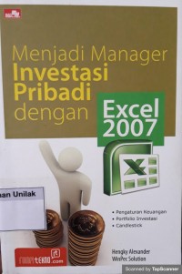 Menjadi manager Investasi pribadi dengan Excel 2007