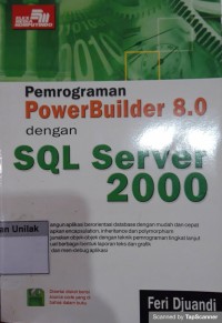 Image of Pemrograman power Builder 8.0 dengan sql server 2000