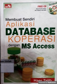 Membuat Aplikasi DATABASE koperasi dengan MS Access