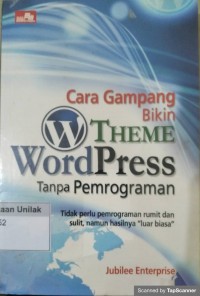 Cara gampang bikin theme wordpress tanpa pemrograman