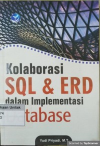KOLABORASI SQL & ERD DALAM IMPLEMENTASI DATABASE