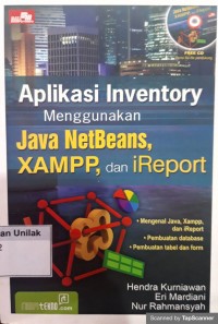 Aplikasi inventory menggunakan java netbeans, xampp dan ireport