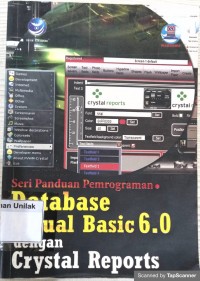 DATABASE VISUAL BASIC 6.0 DENGAN CRYSTAL REPORTS