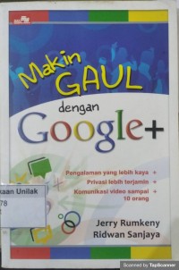 Makin Gaul dengan Google +